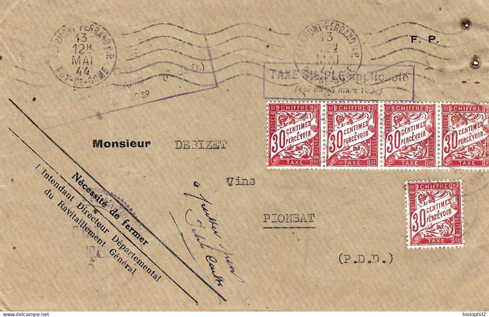 Env Ravitaillement Clermont-Ferrand Obl Méca RBV 13/5/1944 Non Affranchie Et En Simple Taxe Pionsat  5 X 30c Banderole - 1859-1959 Lettres & Documents