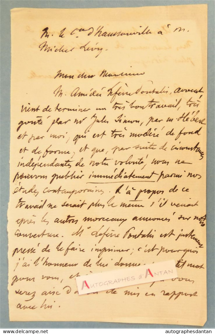 ● L.A.S Comte Joseph D'HAUSSONVILLE à Michel LEVY - Amédée Lefèvre Pontalis Jules Simon Hébert - Lettre Autographe - Historical Figures