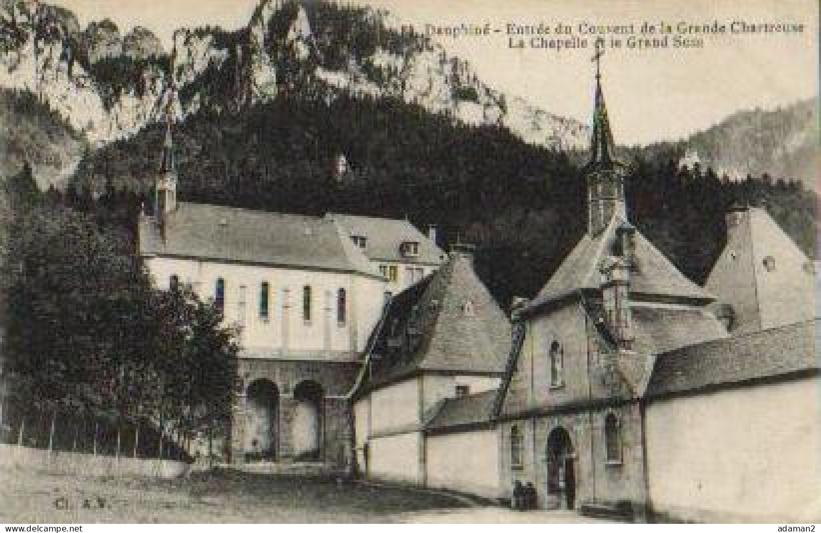 SAINT PIERRE D'ENTREMONT.Entrée Du Couvent De La Grande Chartreuse , La Chapelle Et Le Grand Som - Saint-Pierre-d'Entremont