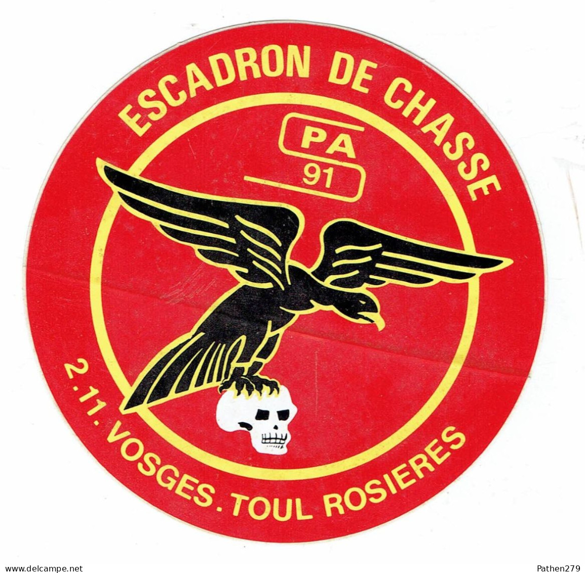 Ancien Autocollant Armée De L'Air - Escadron De Chasse 2/11 Vosges Toul-Rosières SPA 91 - Aviation