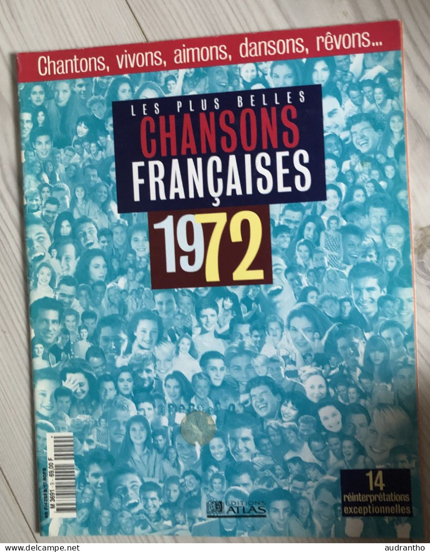 Revue Les Plus Belles Chansons Françaises 1972 éditions Atlas 1996 - Musique