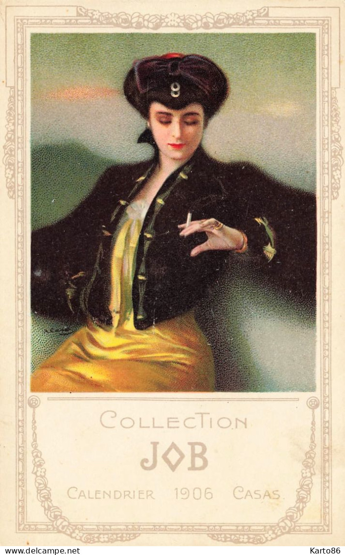 CASAS * CPA Illustrateur Casas * Collection JOB Calendrier 1906 * Jugendstil Art Nouveau Tabac * Cigarette - Casas