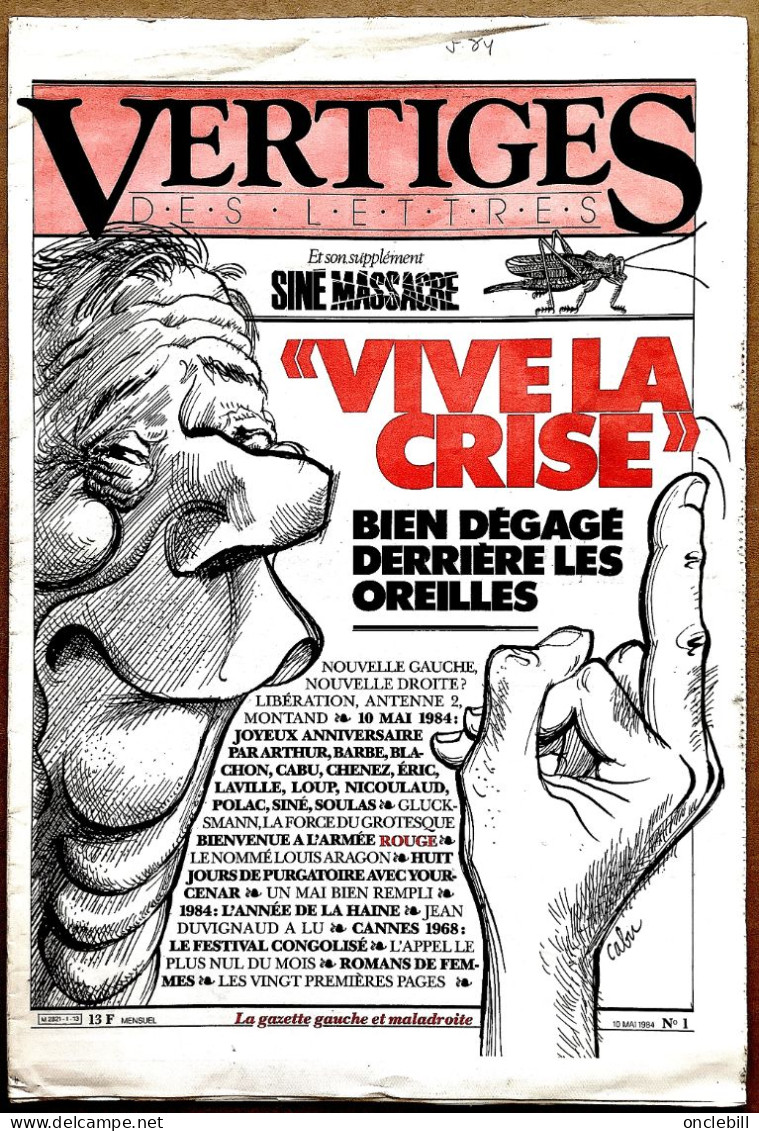 VERTIGES Revue Cabu Yves Montand Siné Massacre Numéro 1 Vive La Crise 1984 Très Bon état - Humour