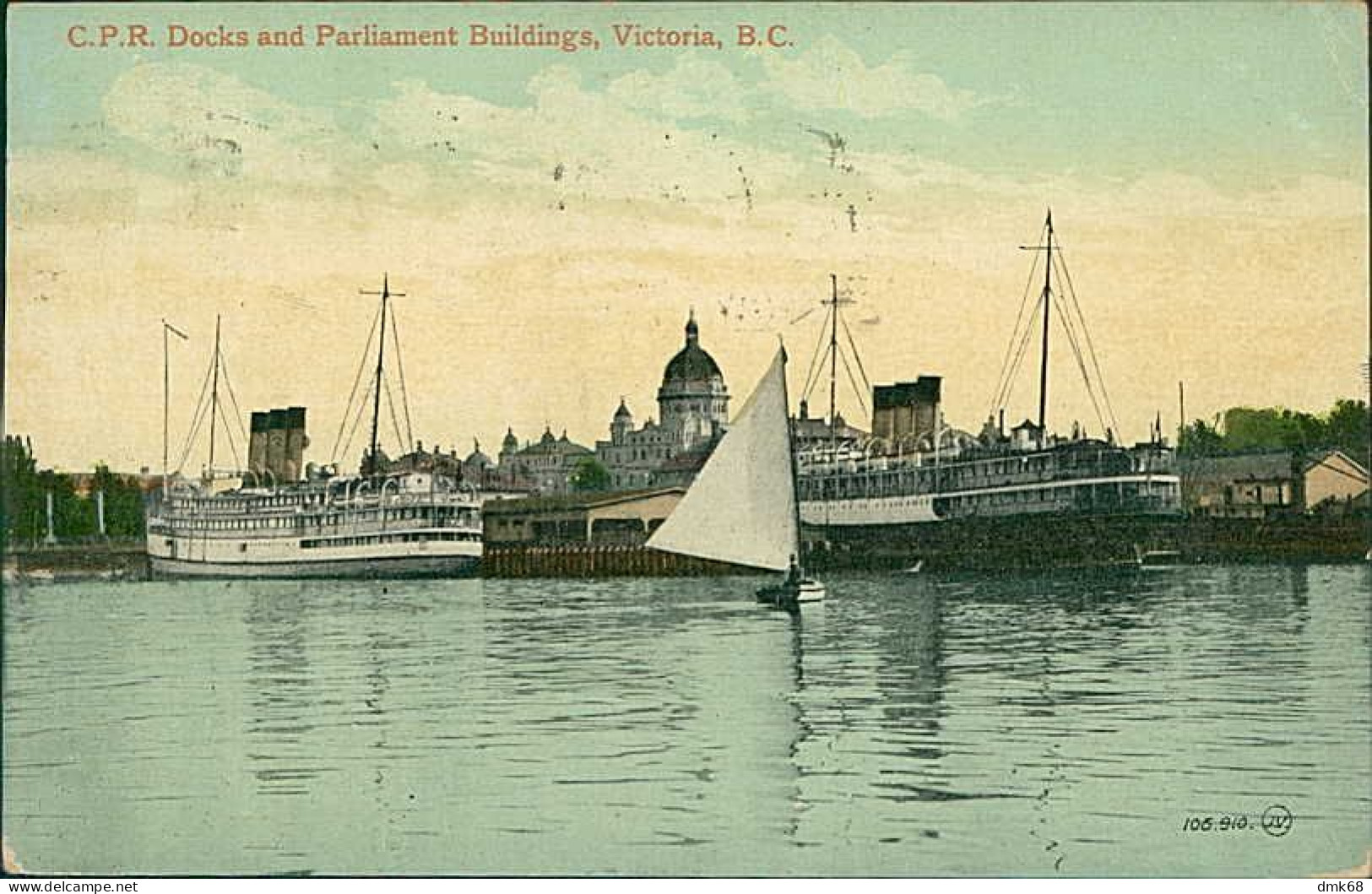 CANADA - C.P.R. DOCKS AND PARLIAMENT BUILDINGS - VICTORIA - MAILED 1912 (16520) - Victoria