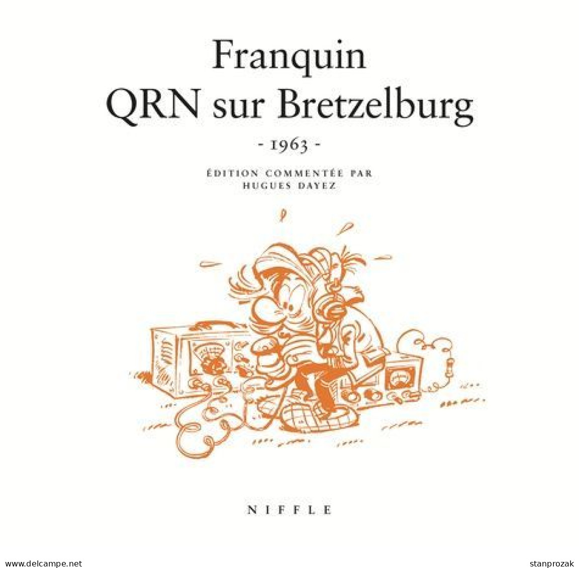 Spirou Et Fantasio QRN Sur Bretzelburg Niffle - Spirou Et Fantasio