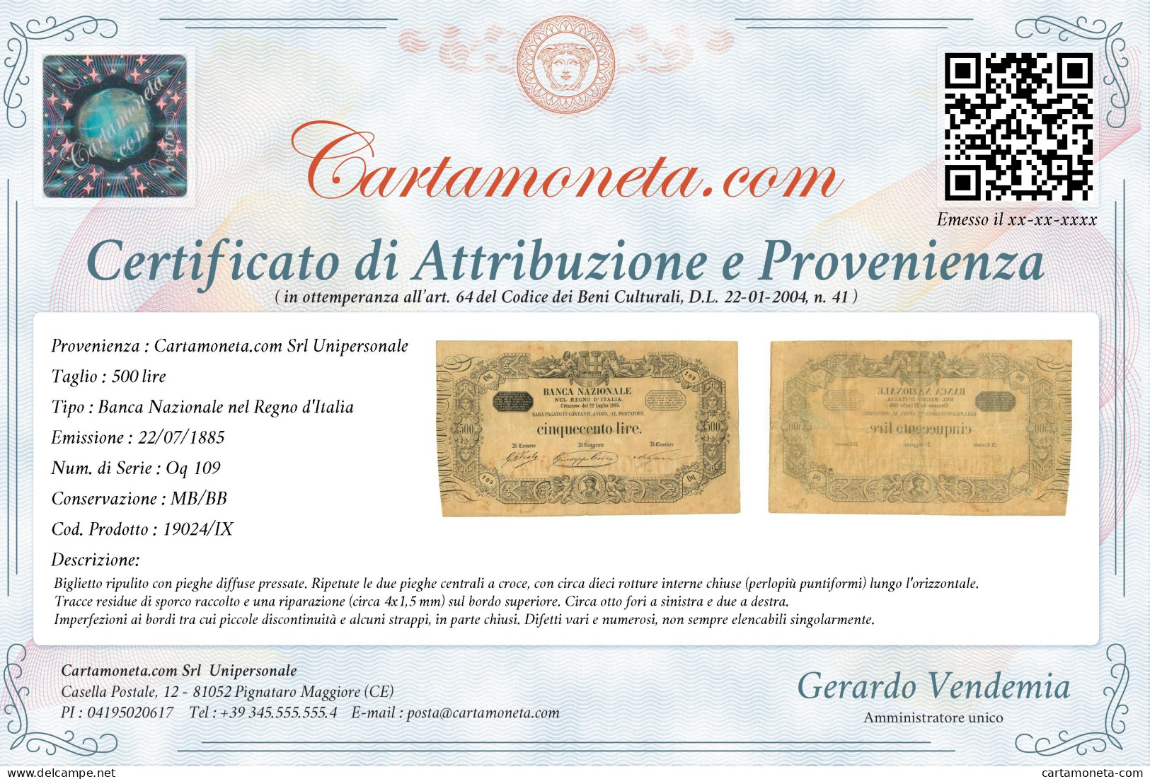 500 LIRE BANCA NAZIONALE NEL REGNO D'ITALIA 22/07/1885 MB/BB - Other & Unclassified