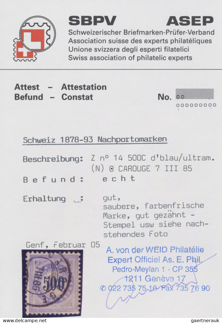 Schweiz - Portomarken: 1882 Kompletter Satz Portomarken Auf Faserpapier, Dabei 2 - Portomarken