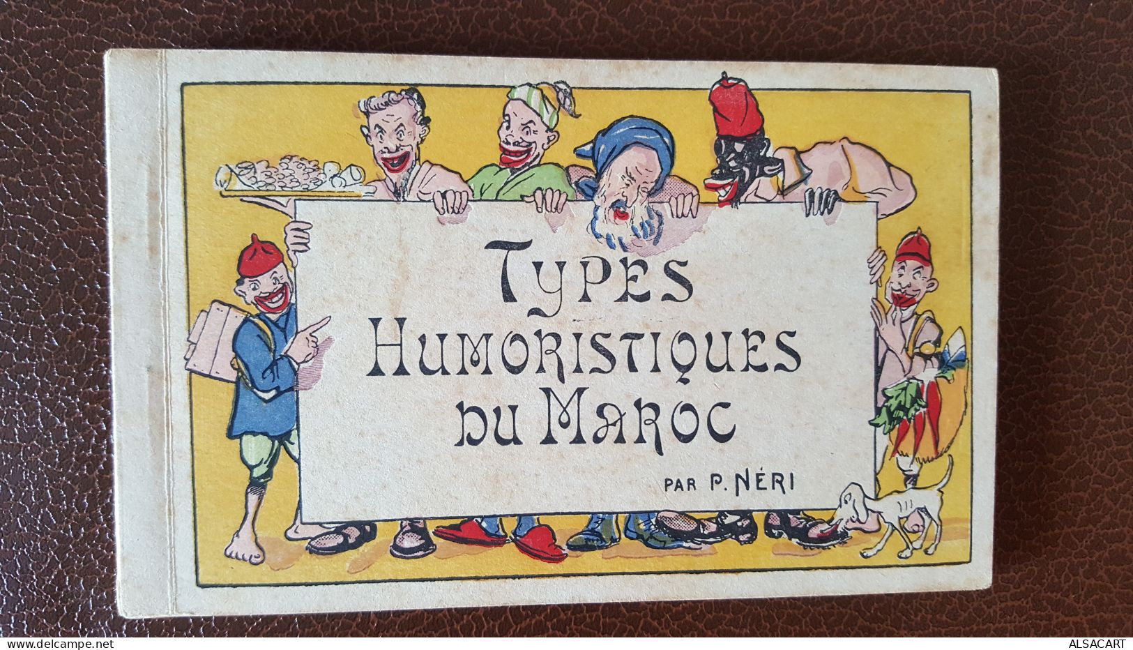 Carnet Types Humoristiques Du Maroc , Illustré Par P NERI , 20 Cartes Rare - Pages