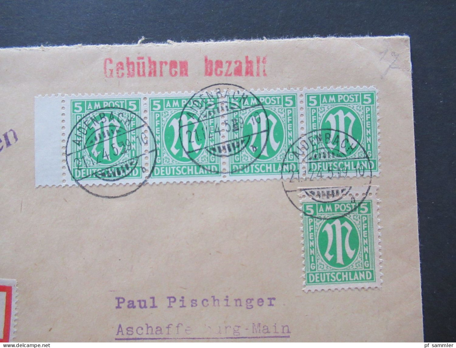 Bizone Am Post 21.12.1945 Nr.3 (5) MeF + Roter L1 Gebühren Bezahlt Einschreiben Aidenbach - Aschaffenburg - Lettres & Documents