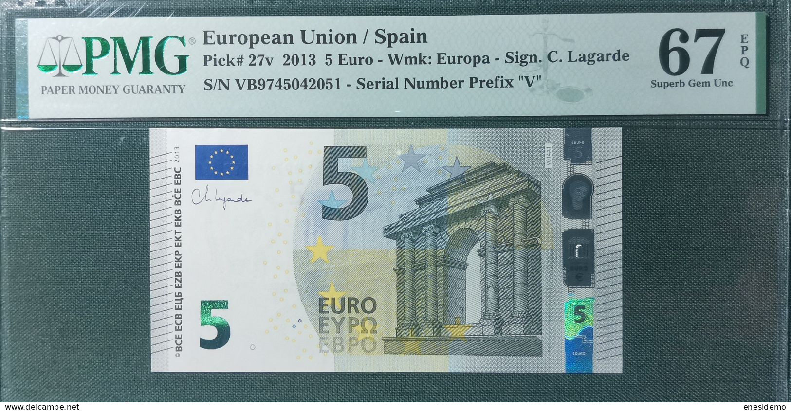 5 EURO SPAIN 2013 LAGARDE V014A1 VB SC FDS UNC. PMG 67 EPQ PERFECT - 5 Euro