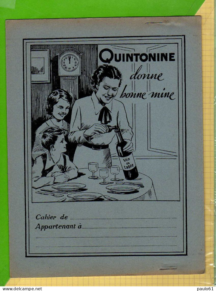 PROTEGE CAHIER  : Pharmacie QUINTONINE Donne Bonne Mine (Ancien Avec Agraphe ) - Protège-cahiers