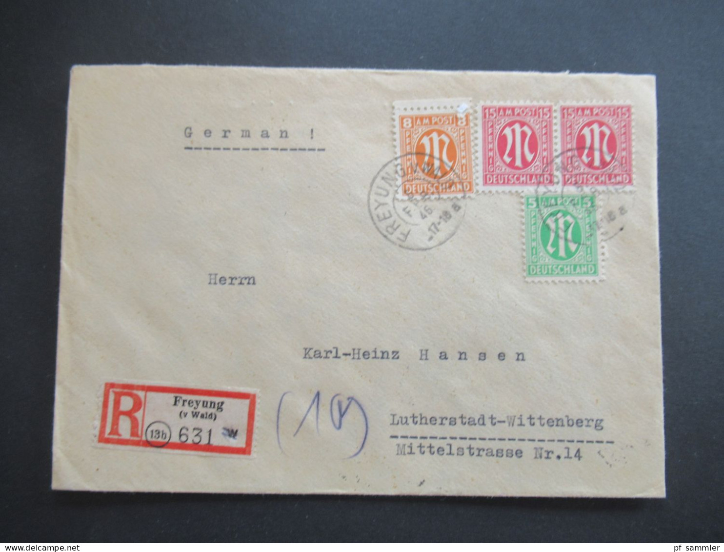 Bizone Am Post 6.2.1945 MiF Mit 4 Marken Einschreiben Fernbrief Freyung (v Wald) Nach Lutherstadt Wittenberg - Lettres & Documents