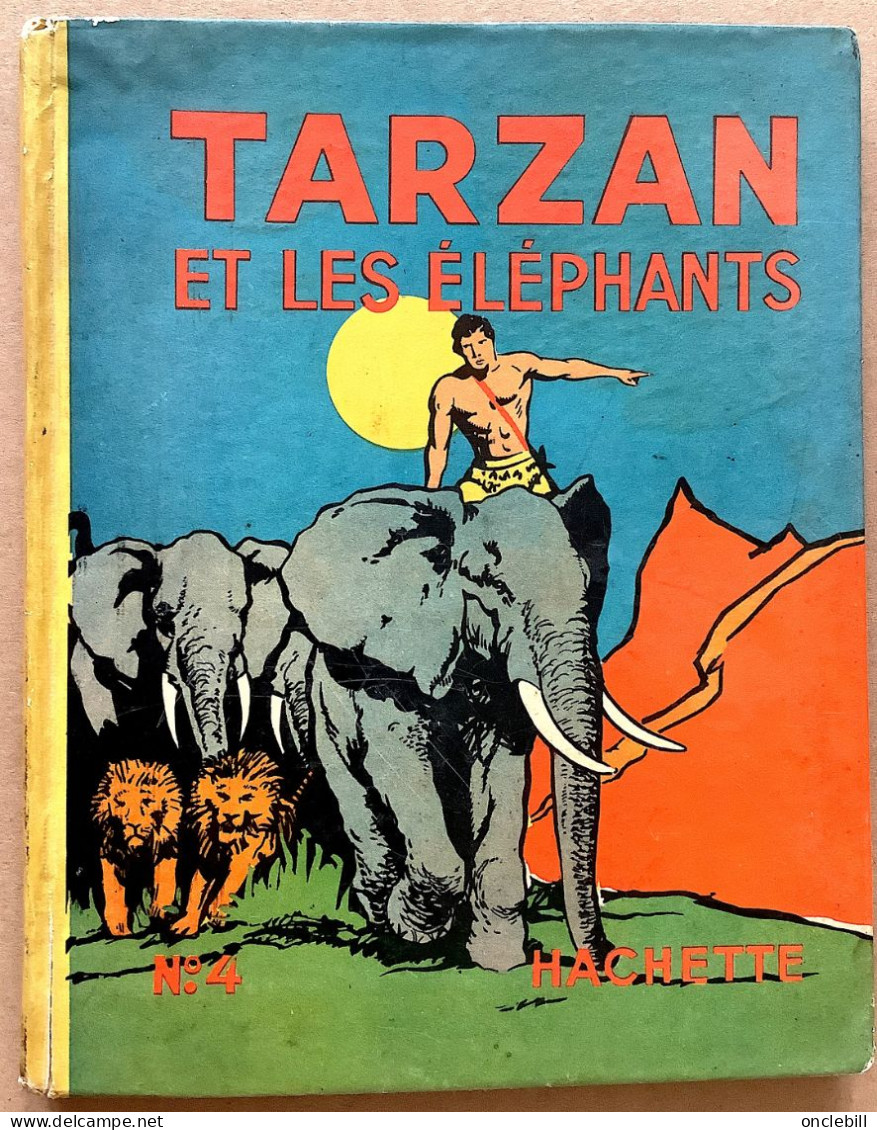 TARZAN Et Les éléphants EG Rice Burroughs Hachette 1938 Très Bon état - Tarzan