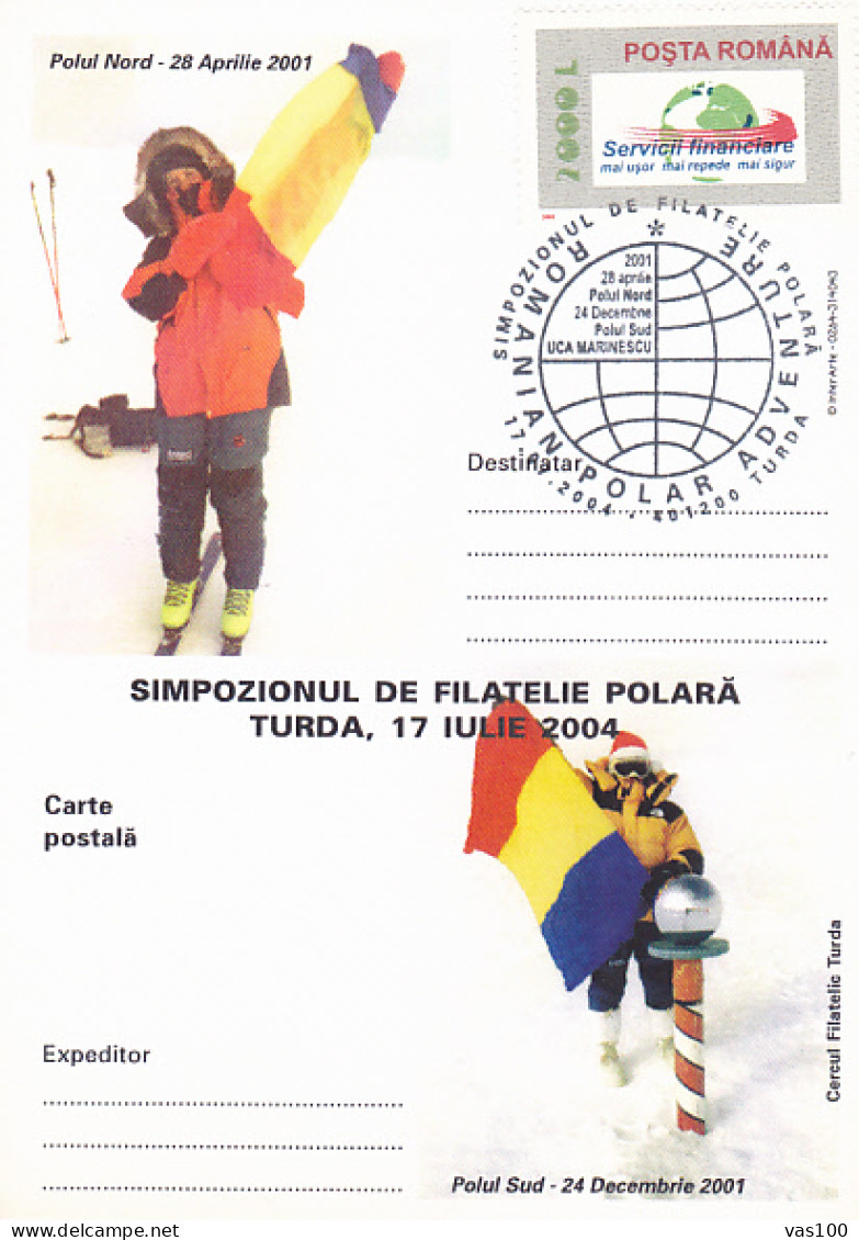 POLAR EXPLORERS, UCA MARINESCU AT NORTH POLE AND SOUTH POLE, SPECIAL POSTCARD, 2004, ROMANIA - Esploratori E Celebrità Polari