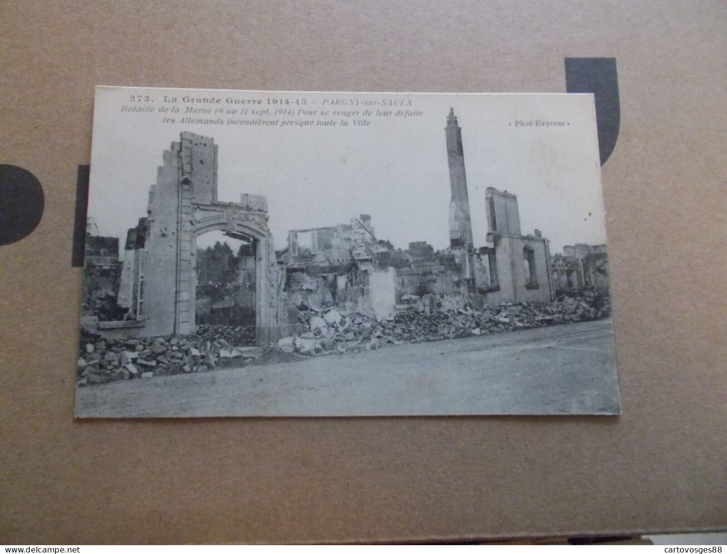 LA GRANDE GUERRE 1914 /15 PARGNY SUR SAULX ( 51 Marne ) BATAILLE DE LA MARNE 6/11 SEPT 1914 LES ALLEMANDS INCENDIENT - Pargny Sur Saulx