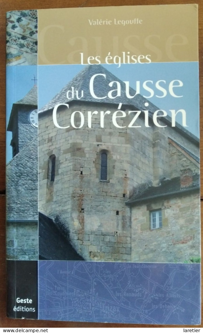 Les églises Du Causse Corrézien - Valérie Legouffe - Limousin - Corrèze (19) - Limousin