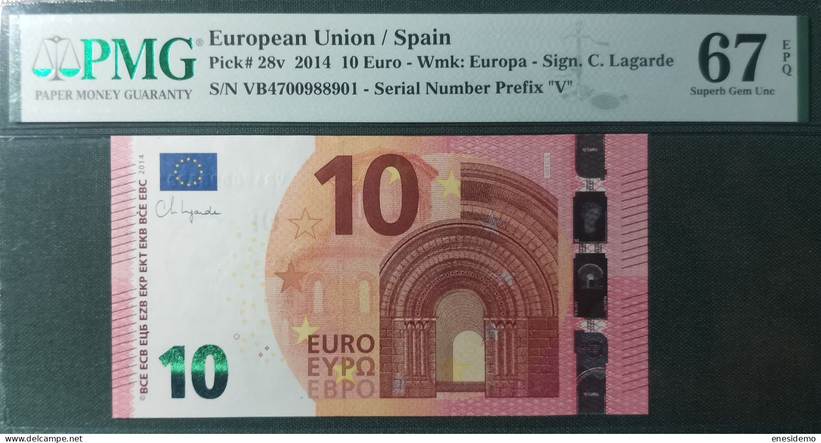 10 EURO SPAIN 2014 LAGARDE V011C6 VB SC FDS UNC. PERFECT PMG 67 EPQ - 10 Euro