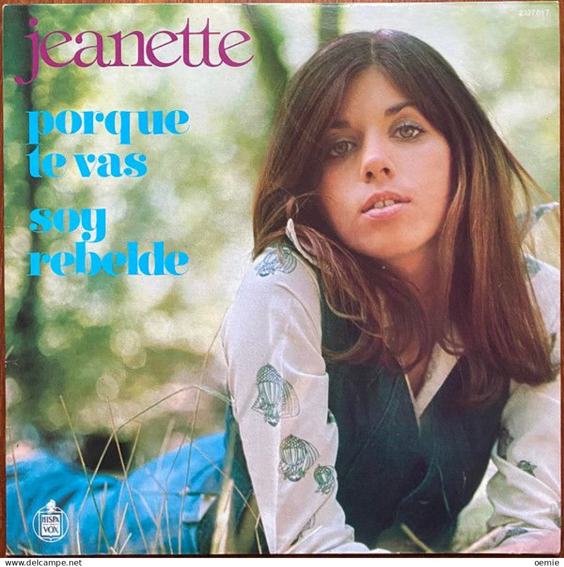 JEANETTE  PORQUE  QUE TE VAS  / SOY REBELDE - Other - Spanish Music