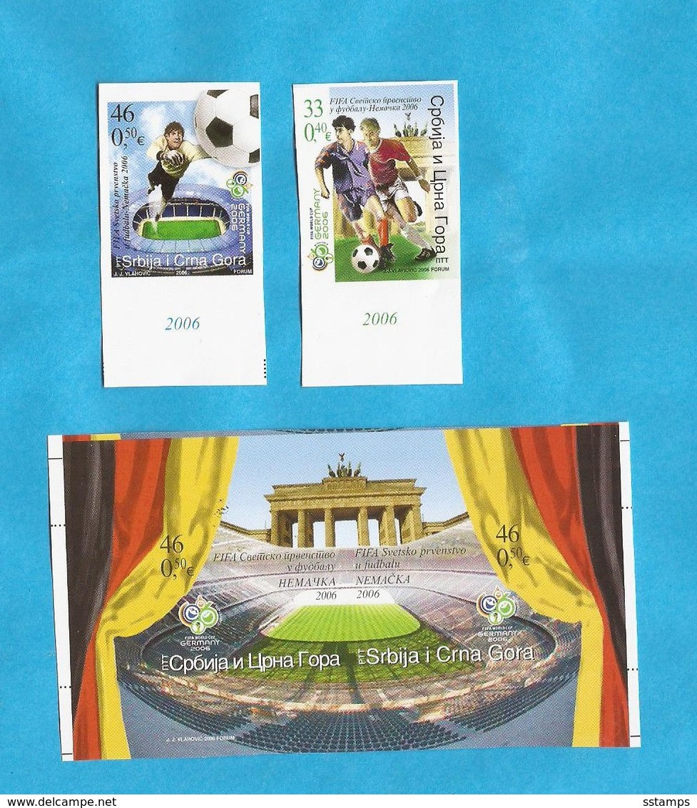 2006  3325-26  BLOCK 64     SPORT CALCIO FUSSBALL WELTMEISTERSCHAFT GERMANIA JUGOSLAVIJA JUGOSLAWIEN RRR IMPERFORATE MNH - 2006 – Germany