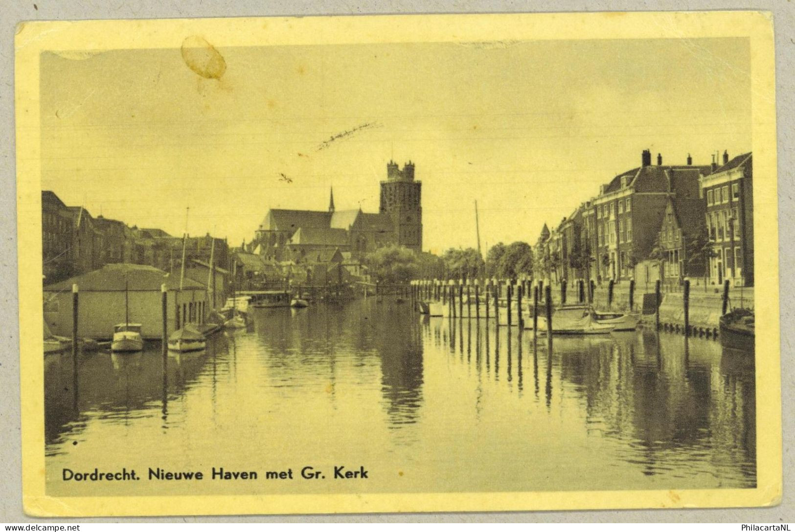 Dordrecht *** Nieuwe Haven Met Gr. Kerk - 1953 - Dordrecht