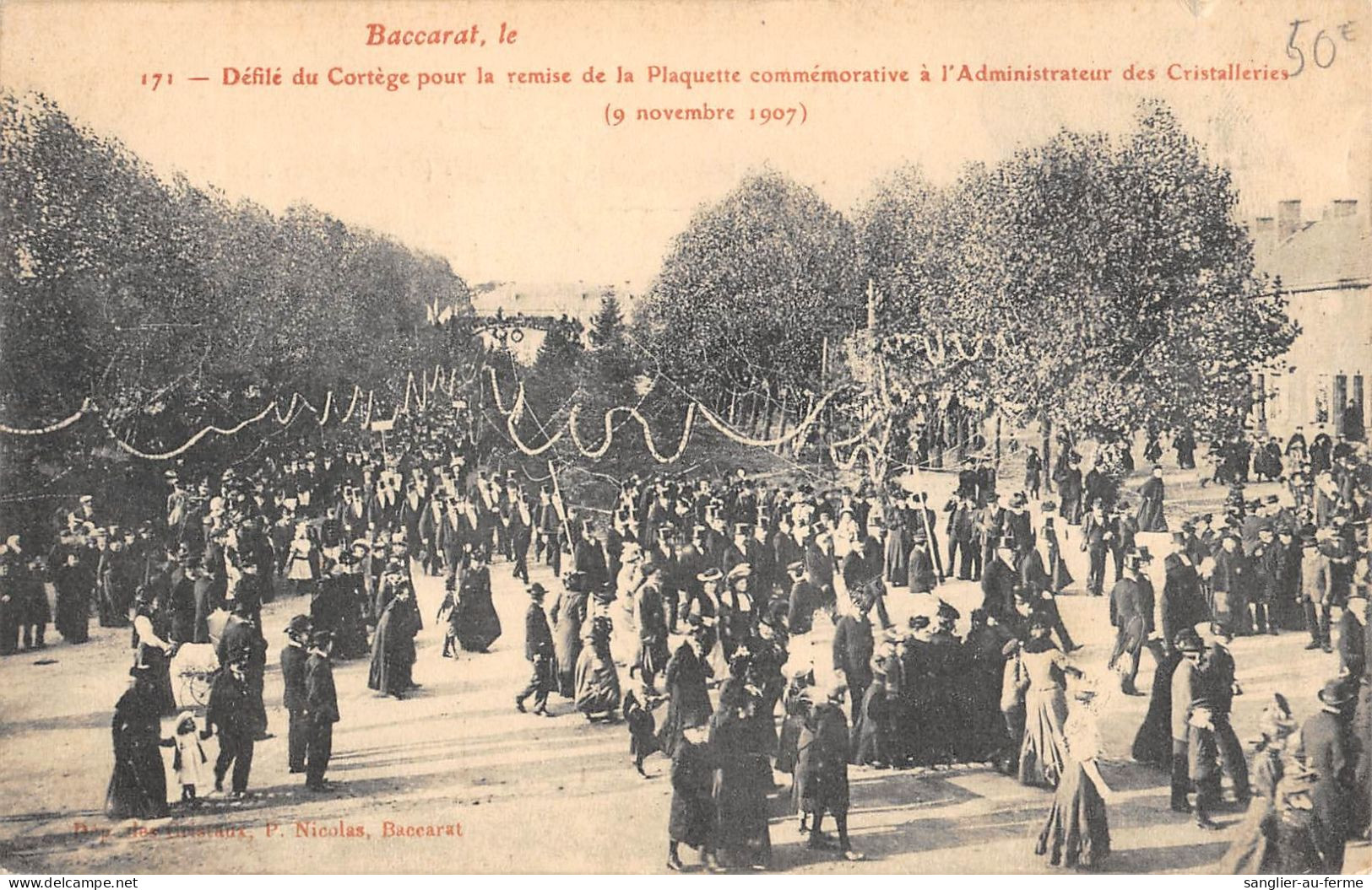 CPA 54 BACCARAT / DEFILE DU CORTEGE POUR LA REMISE DE LA PLAQUETTE COMMEMORATIVE CRISTALLERIES - Autres & Non Classés