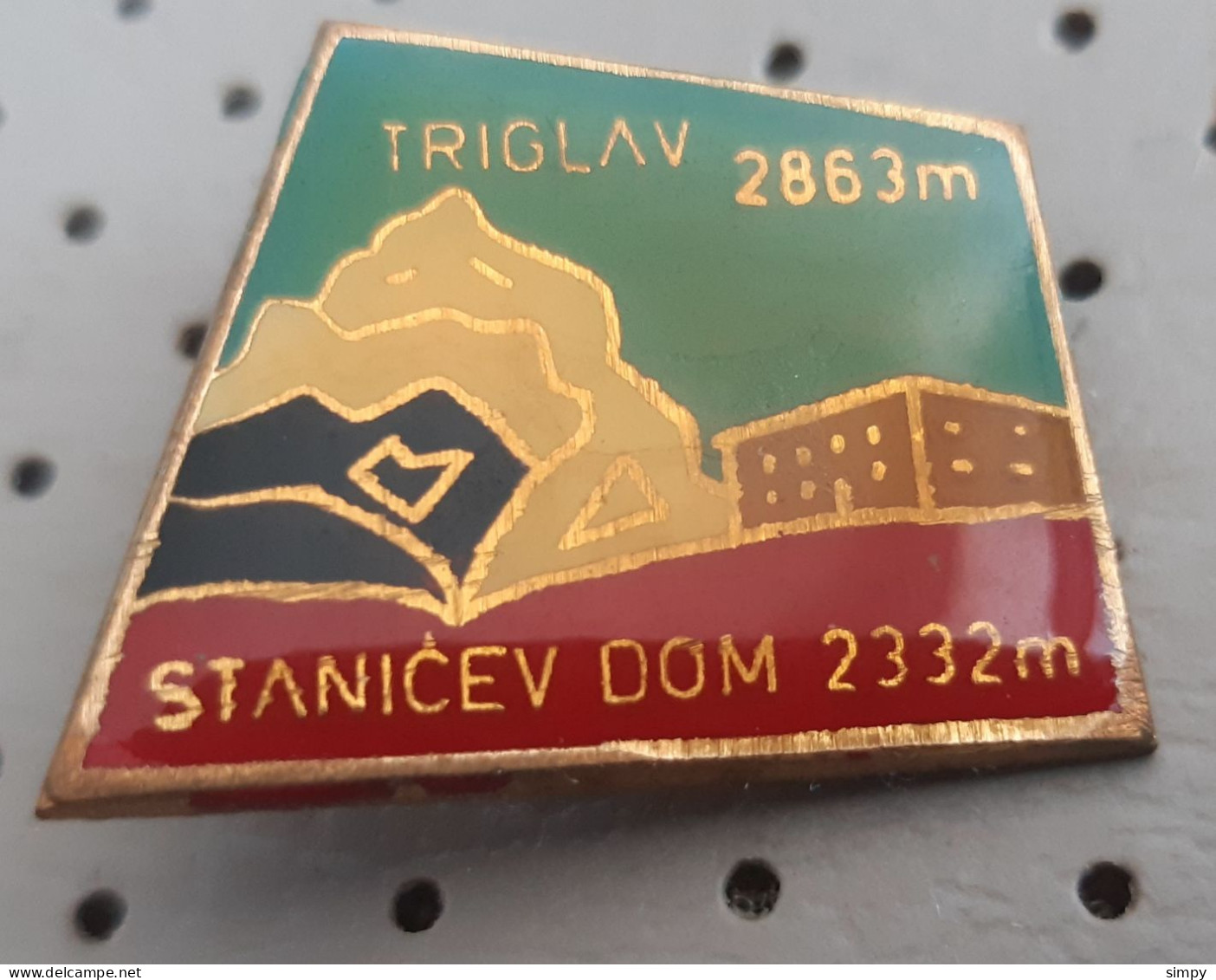 Triglav  2863m Stanicev Dom 2332m Alpinism, Mountaineering Slovenia Ex Yugoslavia Pin - Alpinisme