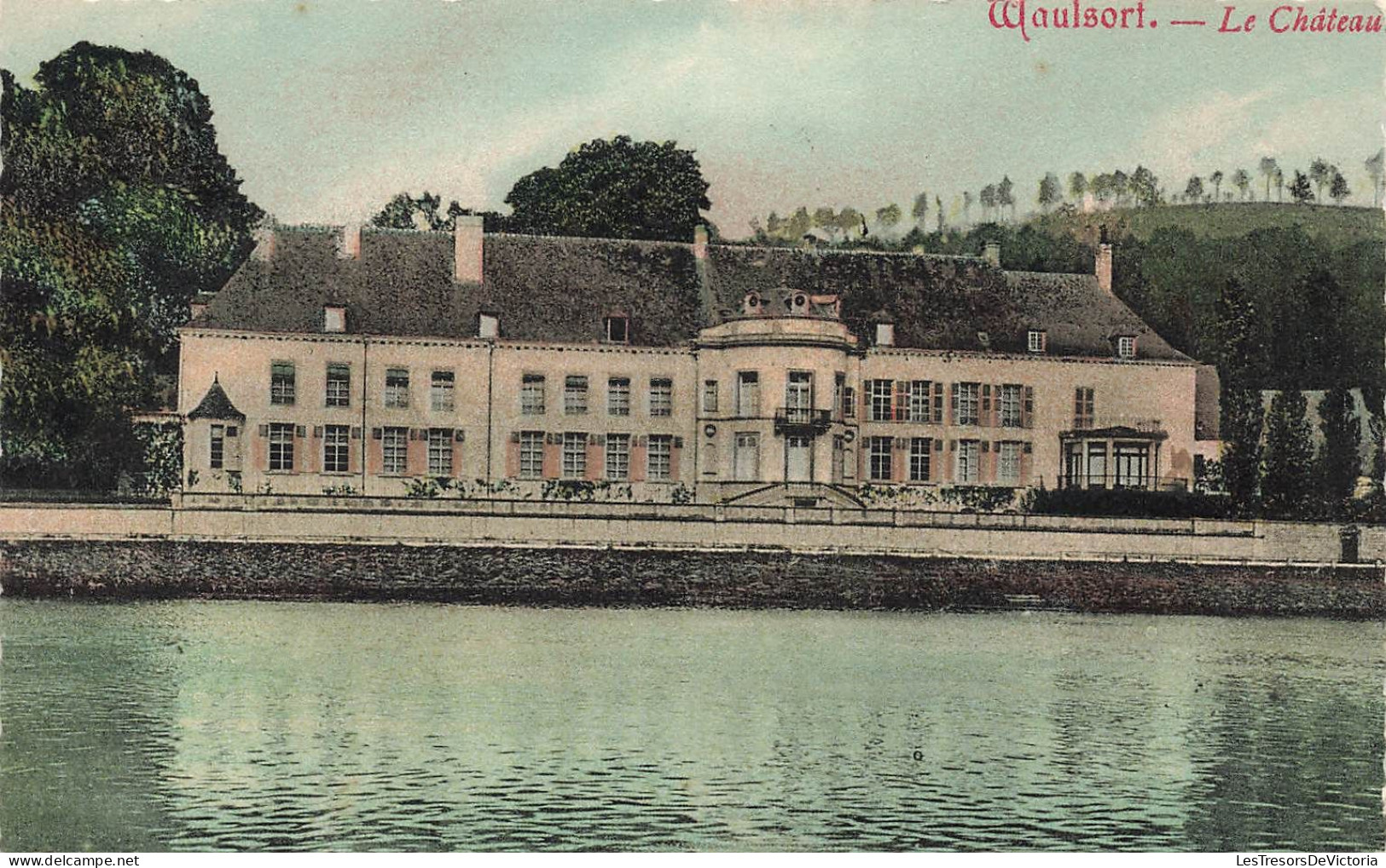 BELGIQUE - Waulsort - Le Château - Colorisé - Carte Postale Ancienne - Walcourt