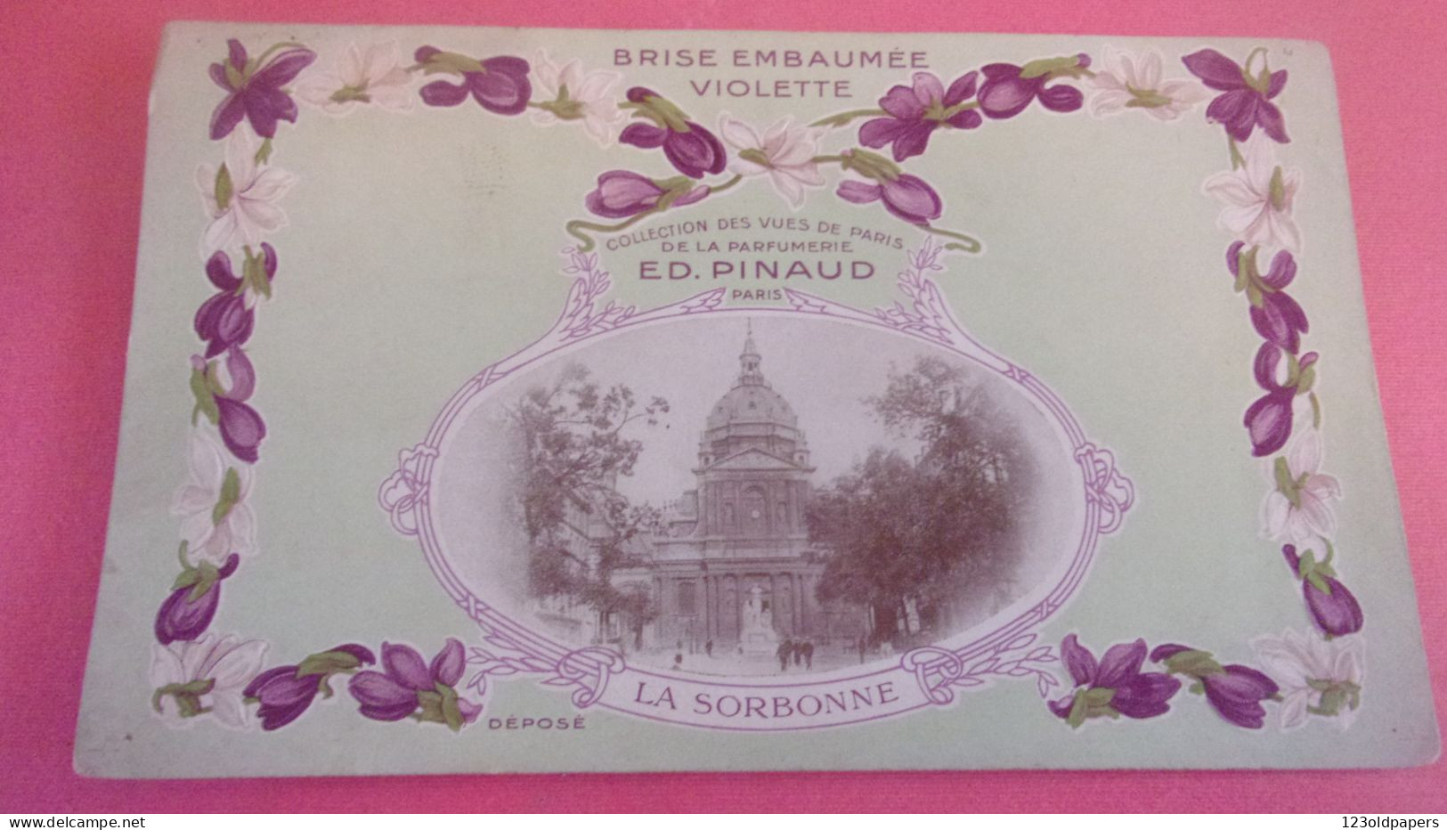 75 COLLECTION VUES DE PARIS DE LA PARFUMERIE ED PINAUD BRISE EMBAUMEE VIOLETTE  LA SORBONNE / PARFUM - Publicités