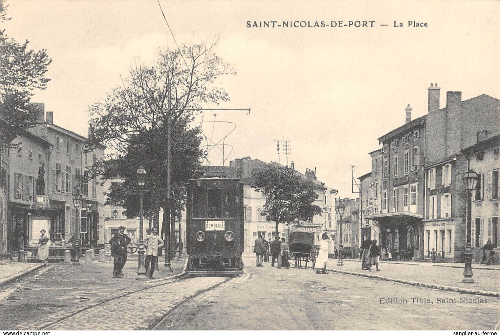 CPA 54 SAINT NICOLAS DE PORT / LA PLACE / TRAMWAY - Sonstige & Ohne Zuordnung