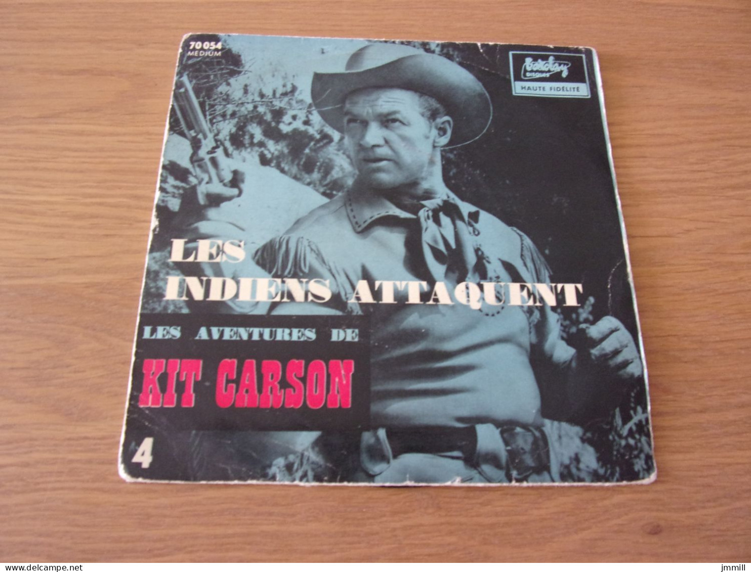 Kit Carson 4 Les Indiens Attaquent Disque 45 Tours Barclay - Records