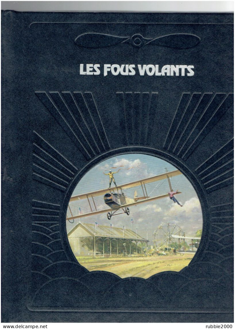 LES FOUS VOLANTS 1981 PAUL O NEIL AVIATION AVION CIRQUE VOLANT COURSE AERIENNE - Aviación