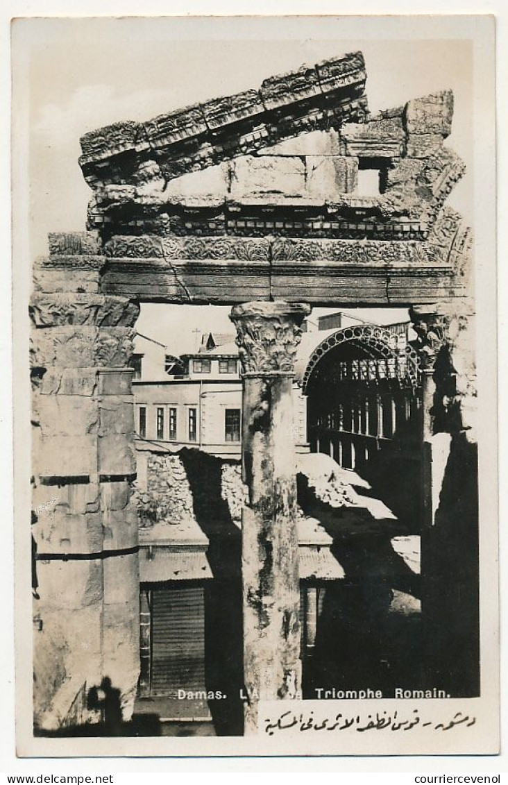 CPA - DAMAS (Syrie) - L' Arc De Triomphe Romain - Syrië