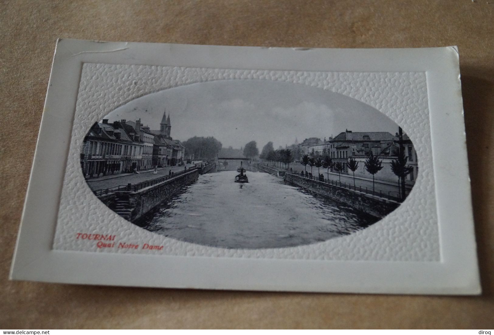 Belle Carte Ancienne, Tournais,quai Notre-Dame , 1912 , Carte En Relièf - Doornik