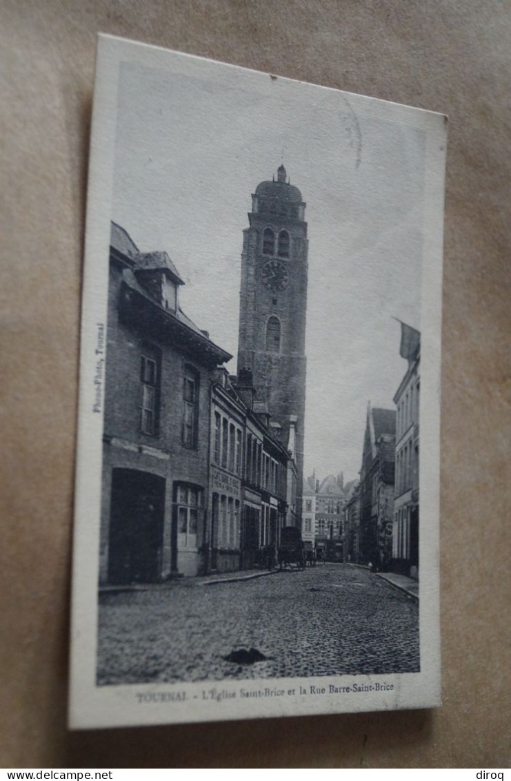 Belle Carte Ancienne, Tournais,rue Barre Saint Brice, 1912 - Doornik