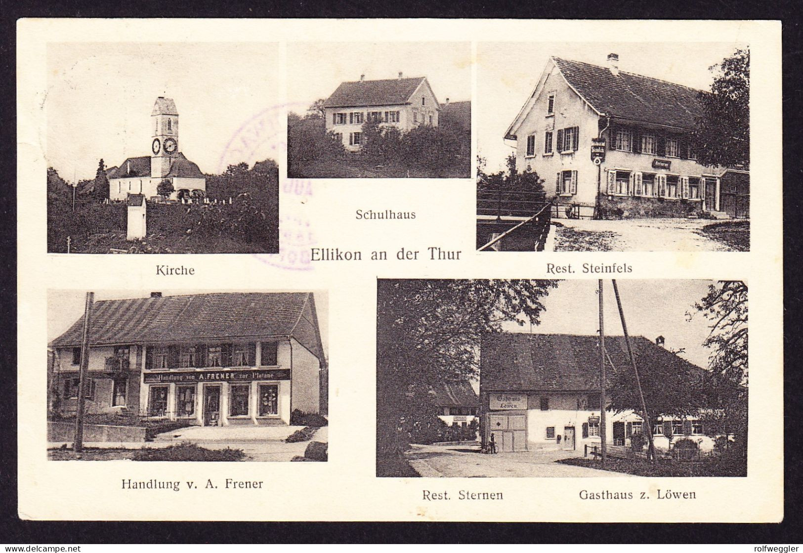 Um 1915 Gelaufene AK (Marken Entfernt) Aus Ellikon An Der Thur, 5 Bildrig Mit Gasthaus Z. Löwen, Handlung Frener - Ellikon An Der Thur