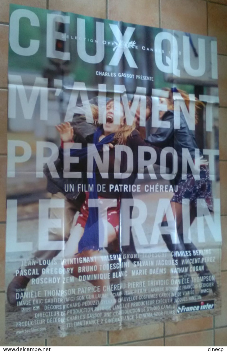 AFFICHE CINEMA FILM CEUX QUI M'AIMENT PRENDRONT LE TRAIN CHEREAU TRINTIGNANT 1998 TBE - Affiches & Posters