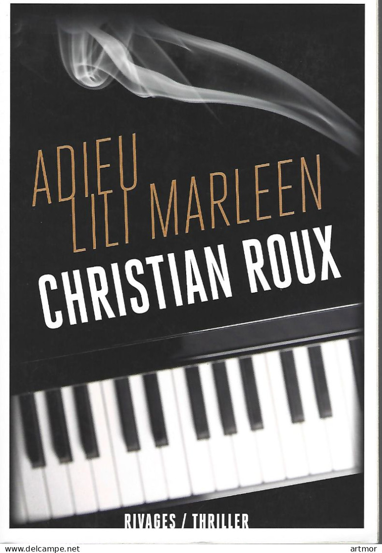 RIVAGES THRILLER -  ROUX - ADIEU LILI MARLEEN  - EO 2015 - Rivage Noir