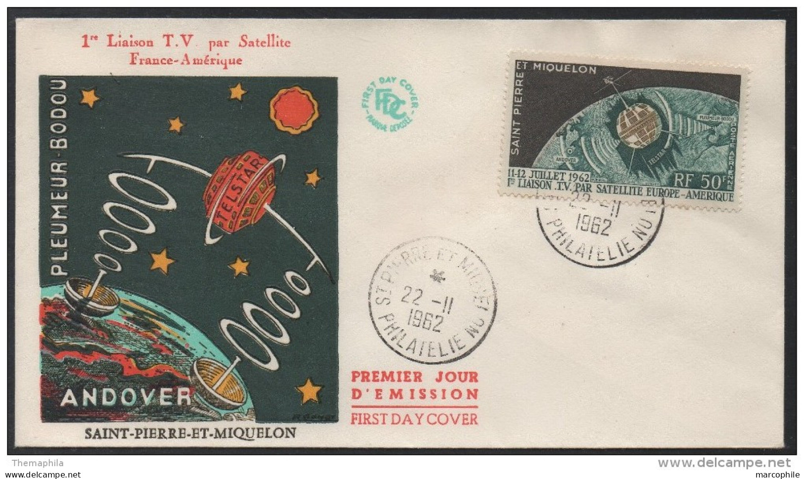 SAINT PIERRE & MIQUELON - TELECOMMUNICATIONS - TELSTAR / 1962 PA 29 SUR ENVELOPPE FDC / COTE OB 8 €  (ref 4318a) - FDC