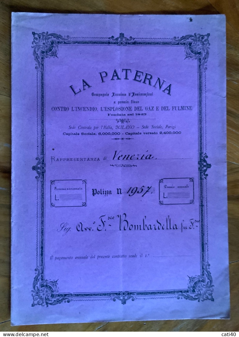 LA PATERNA - C0MPAGNIA ANONIMA DI ASSICURAZIONI - POLIZZA COMPLETA DEL 14 DICEMBRE 1884 - Histoire, Philosophie Et Géographie