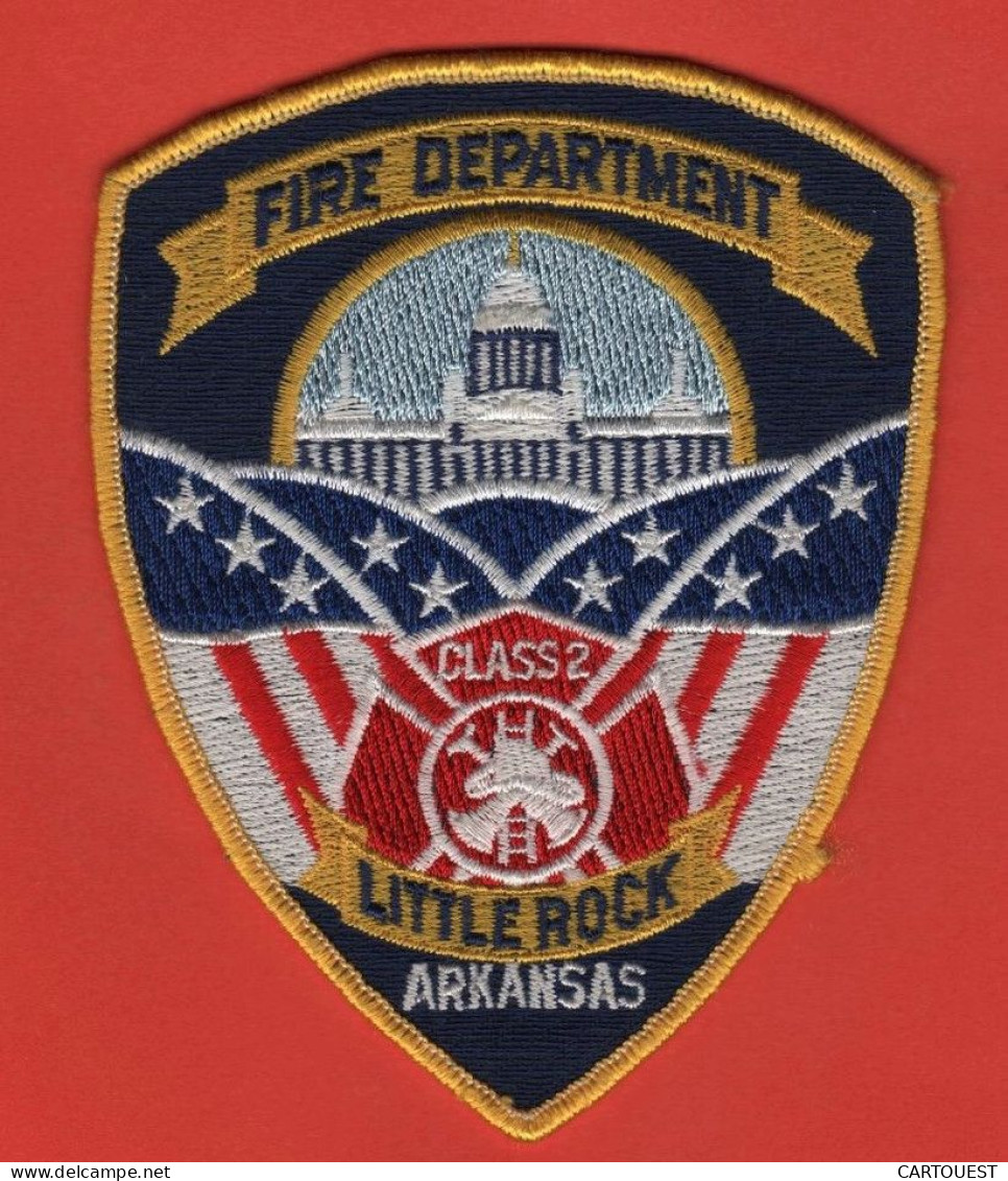 PATCH LITTLE ROCK - ARKANSAS - CLASS 2 - FIRE MAN FEUERWEHR - Rescue And Fire Fighting Services - USA - Feuerwehr
