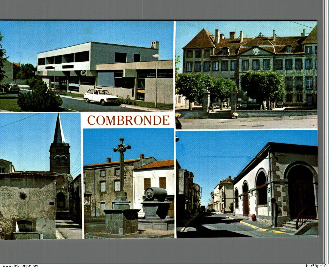 63 COMBRONDE LA POSTE ET LA PERCEPTION LA MAIRIE L'EGLISE LE TONNEAU LA NOUVELLE SALLE DES FETES - Combronde