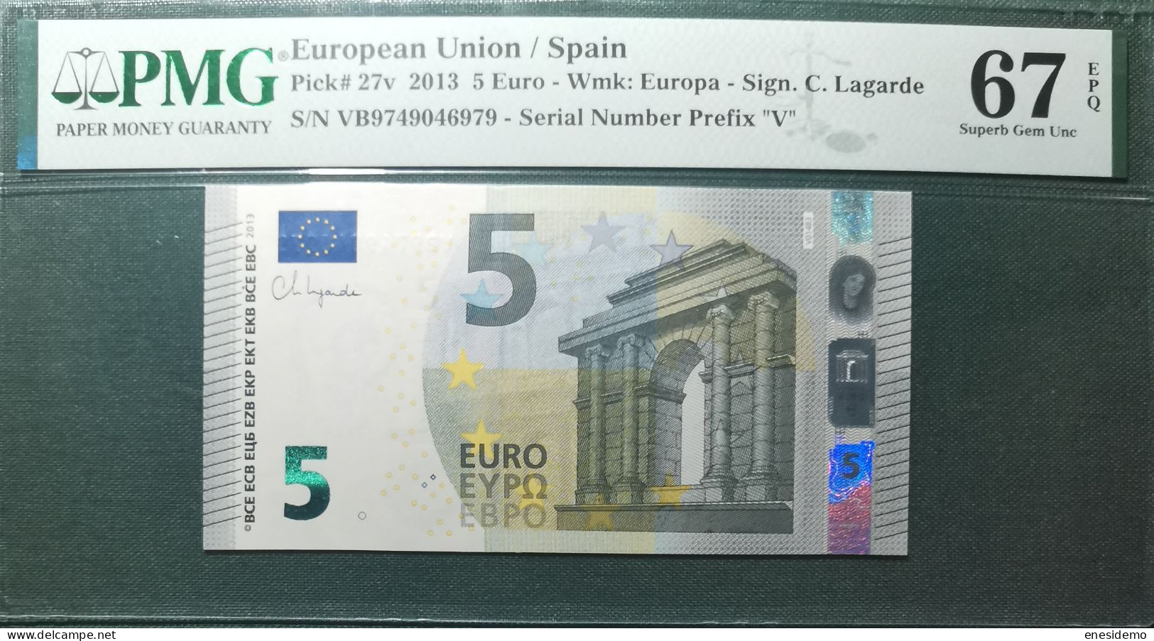 5 EURO SPAIN 2013 LAGARDE V014B3 VB SC FDS UNC. PERFECT PMG 67 EPQ - 5 Euro