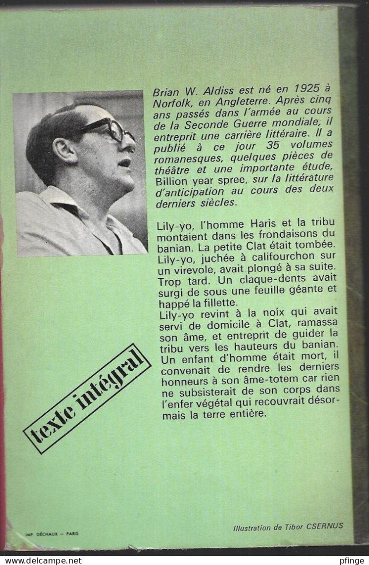 Le Monde Vert	Par Brian W. Aldiss	- J'ai Lu N°520 - J'ai Lu