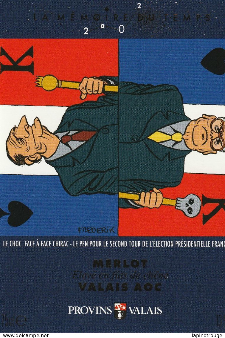 Etiquette Vin PEETERS Frederik La Mémoire Du Temps 2002 (Chirac Le Pen - Art De La Table