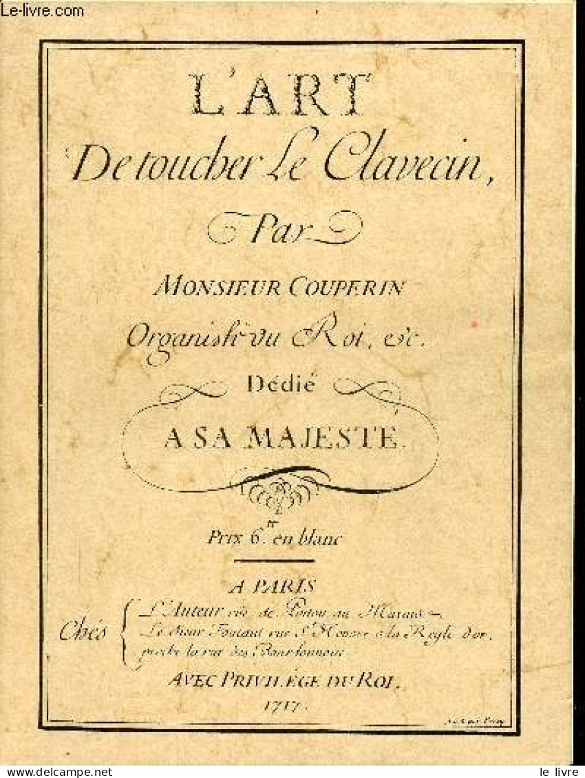 L'art De Toucher Le Clavecin. - Couperin - 1972 - Musique