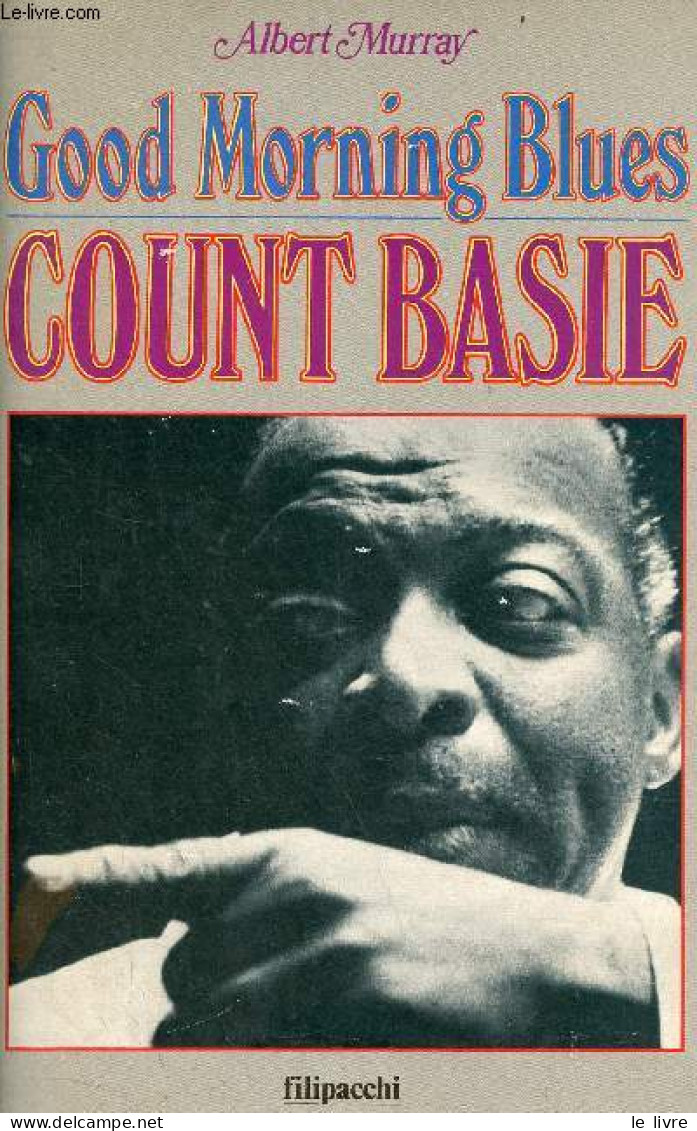 Good Morning Blues Count Basie. - Murray Albert - 1988 - Música