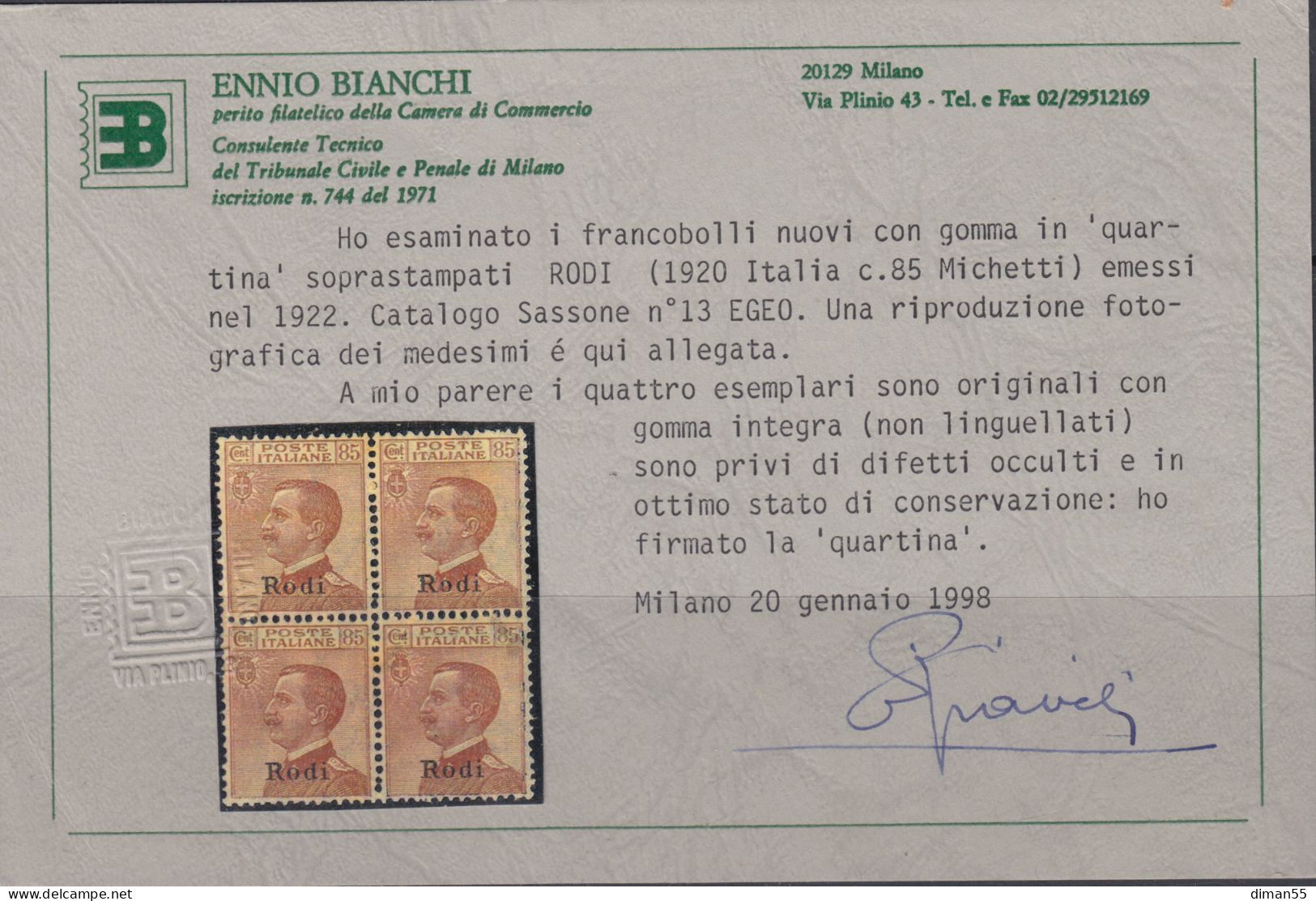 EGEO - RODI - N.13 - Cv 3200 Euro  - CERTIFICATO BIANCHI - QUARTINA CENTRATISSIMA - GOMMA INTEGRA - MNH** - Aegean (Rodi)