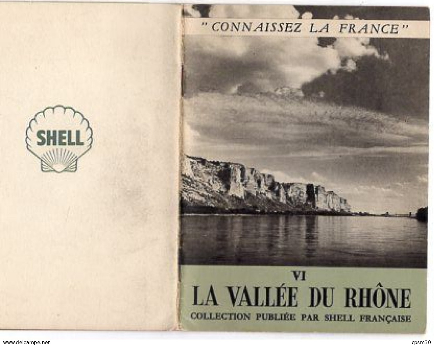 LIVRE - La Vallée Du RHONE, Collection Publiée Par Shell Francaise, Carte Du Rhone, Environ 1950 - Rhône-Alpes