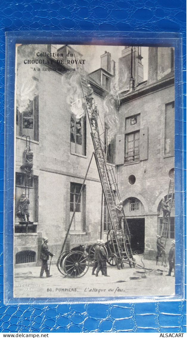 Pompiers , L'attaque Du Feu ,   Collection De Chocolat De Royat - Sapeurs-Pompiers