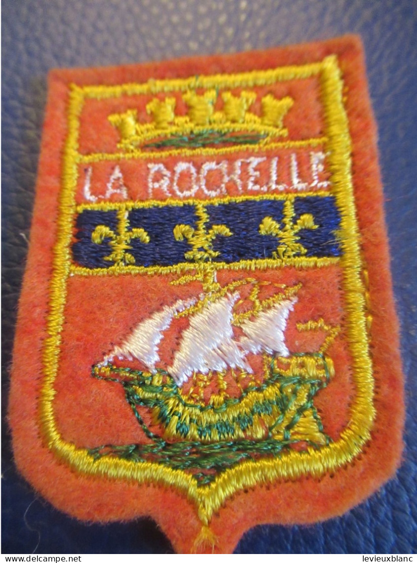 France/Ecusson Tissu D'époque/La Rochelle /Charente Maritime  /Vers 1960-80                 ET479 - Blazoenen (textiel)